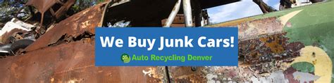 we buy junk cars denver|Junk Car Buyers Denver 